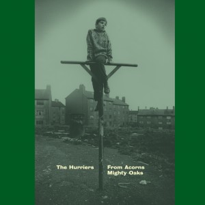 The Hurriers : From Acorns Mighty Oaks : Easter House Glasgow